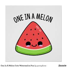 One In A Melon Cute Watermelon Pun Poster Zazzle Com Cute Little Drawings Funny Doodles Watermelon Puns