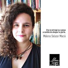 Las añoranzas de Malena Salazar. Entre mujeres con espadas y libros…