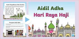 Polis diraja malaysia (pdrm) akan mengumumkan sama ada akan membuat pemeriksaan mengejut rumah ke rumah esok sempena sambutan aidiladha, kata datuk seri ismail sabri yaakob. Free Powerpoint Hari Raya Aidil Adha Teacher Made