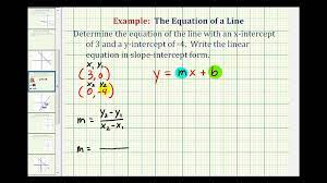 Y = mx + b where m and b are numbers. Ex Find The Equation Of A Line In Slope Intercept Form Given The X And Y Intercepts Video Dailymotion