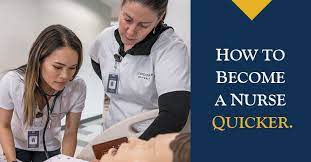How To Get A Bsn Degree And Become A Nurse Quickly