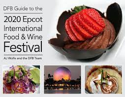 The newsletter might be getting marked as spam. It S Here The Dfb Guide To The 2020 Epcot Food And Wine Festival E Book Final Edition The Disney Food Blog