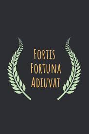 Amazon Com Fortis Fortuna Adiuvat Latin Sentence Perfect Size 110 Page Journal Notebook Diary 110 Pages Lined 6 X 9 9781096519959 Smarty Marky Books Doberman kansa's fortes fortuna adiuvat, female , 2002: