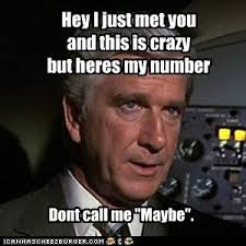 Leslie Neilsen Hysterically Funny Best Movie Lines Dont Call Me