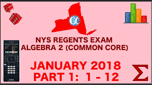 Answer key albegra 1 january 2019. Nys Algebra 2 Common Core January 2018 Regents Exam Part 1 S 1 12 Answers Youtube