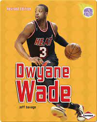Dwayne Wade Epic Books For Kids Dwyane Wade Books Online Books For Kids