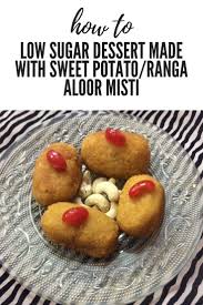 Hi Friends Today I Am Posting A Quick And Easy To Make Sweet Snacks Recipe Made With Sweet Potat Low Sugar Desserts Sweet Snacks Recipes Yummy Sweet Potatoes