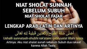 Niat Sholat Sunnah Fajar Sebelum Subuh Beserta Artinya Youtube