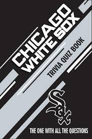 Scroll through this slice of tv history below and find out if your memory for these famous faces is as clear as. Chicago White Sox Trivia Quiz Book The One With All The Questions Ortiz Celestina 9798628979655 Amazon Com Books