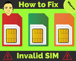 Received new sim card inserted in my phone now my phone says invalid sim! What Does Invalid Sim Mean And How To Fix It