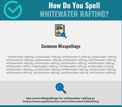 Correct Spelling For Whitewater Rafting Infographic Spellchecker Net