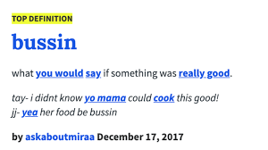Urban thesaurus crawls the web and collects millions of different slang terms, many of which come from ud and turn out to be really terrible and insensitive (this is the nature of urban slang, i suppose). Bussin Know Your Meme