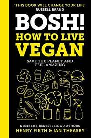 Pdf Free Bosh How To Live Vegan Simple Tips And Plant Based Hacks From The Number 1 Sunday Times Freebooks Bucher Peter Stamm