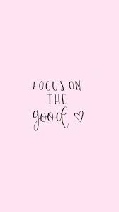 Positive Quotes Pink Family Quotes In 2020 Short Positive Quotes Positive Quotes Wallpaper Iphone Quotes