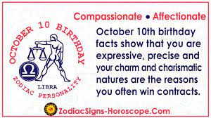 Zodiac sign indicates the place where the sun was at the time of your birth. October 10 Zodiac Full Horoscope Birthday Personality Zsh