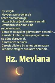 Hz Mevlana Guzel Soz Ozlu Sozler Ilham Veren Alintilar