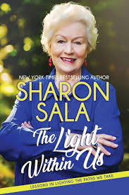 Sharon sala has 219 books on goodreads with 201311 ratings. The Light Within Us In Paperback By Sharon Sala