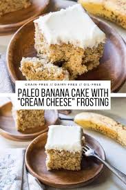 Grain Free Banana Cake With Cashew Cream Cheese Frosting The Roasted Root Paleo Banana Cake Banana Coffee Cakes Paleo Cake Recipes