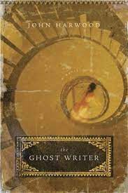 Some information on the ghostwriter: The Ghost Writer By John Harwood