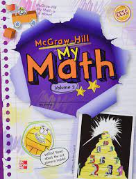 Our all day math classes final grade is solely based on the exams taken after each chapter and the. Mcgraw Hill My Math Vol 2 Grade 5 Elementary Math Connects Education Mcgraw Hill 9780021161966 Amazon Com Books