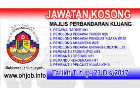 Jawatan kosong terkini public bank 2017. Jawatan Kosong Majlis Perbandaran Kluang 23 Disember 2017 Jawatan Kosong Kerajaan Swasta Terkini Malaysia 2021 2022