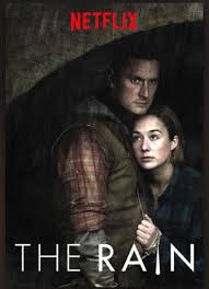 Une suite pour la série survivaliste à la sauce netflix. 140 The Rain Ideas Rain Netflix Rain Tv Show