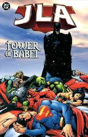 الانجليزية • الولايات المتحدة الأمريكية. Jla Tower Of Babel Wikipedia