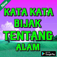 Check spelling or type a new query. Kata Kata Bijak Tentang Alam Fur Android Apk Herunterladen