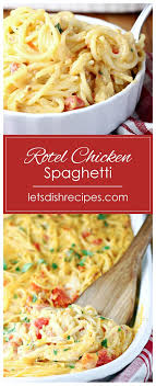 Rotel Chicken Spaghetti Recipe Chicken Spaghetti Recipes Rotel Chicken Spaghetti Spaghetti Recipes