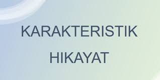 Karakteristik Hikayat Halaman All Kompas Com