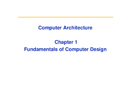 1 901320 computer architecture chapter 1 objectives know the difference between computer organization and computer architecture. Pdf Computer Architecture Chapter 1 Fundamentals Of Computer Design Zac Cohan Academia Edu