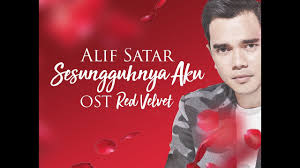 Sing with lyrics to your favorite karaoke songs. Download Alif Satar Sesungguhnya Aku Ost Drama Red Velvet Audio Mp3 Mp4 3gp Flv Download Lagu Mp3 Gratis