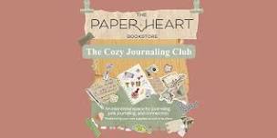 The Cozy Journaling Club at the Paper Heart...