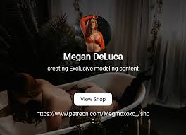 Megan DeLuca | creating Exclusive modeling content | Patreon