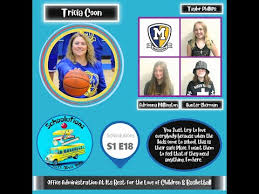 S1E18:Office Administration at Its Best:4 the Love of Children & Basketball  w/ Tricia Coon & Players