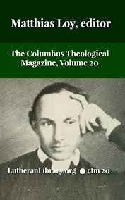 Columbus Theological Magazine Volume 20 (1900)