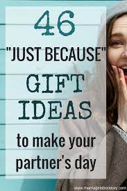46 Just Because Gift Ideas To Make Your Spouse S Day Marriage Laboratory Diy Gifts Just Because Just Because Gifts Things To Do With Your Boyfriend