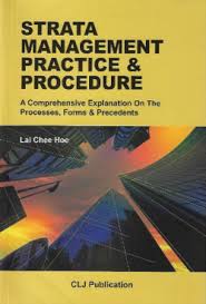 An act to facilitate the subdivision of land into strata and the collective sale of property, and the disposition of titles thereto and for purposes connected therewith. Cyrus Bookstore Strata Management Practice Procedure