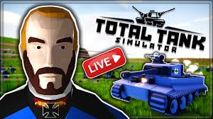 Total Tank Simulator Germany Campaign LIVE #2