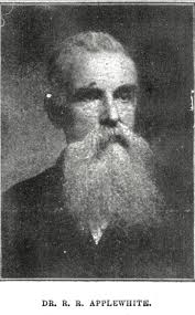 Dr Rufus Revel Applewhite Sr. (1838-1908)