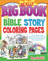 Printable bible story coloring pages pdf color educations joseph. The Really Big Book Of Bible Story Coloring Pages By Gospel Light