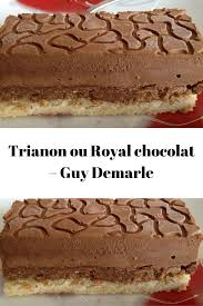 Trianon Ou Royal Chocolat Guy Demarle Page 2 Toutes Recettes En 2020 Recette Royal Chocolat Royal Chocolat Dessert Chocolat