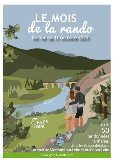 Comit&eacute; - Le Mois de la rando revient pour une 2&egrave;me &eacute;dition dans les gorges de la Loire ! Du 1er au 31 Octobre vous pourrez retrouver plus de 50 randonn&eacute;es &agrave;