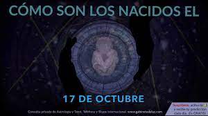 Ante todo encontráis las características básicas de las personas natas en el día 17 de octubre. Como Son Los Nacidos El 17 De Octubre Youtube