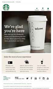 Welcome Email Starbucks Email Template Design Email Marketing Design Marketing Campaign Examples
