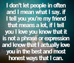 I Dont Let People In Often Words Inspirational Quotes Meaningful Quotes