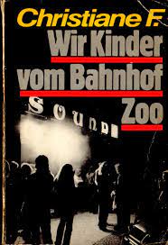 Maybe you would like to learn more about one of these? Wir Kinder Vom Bahnhof Zoo Das Leben Der Christiane F