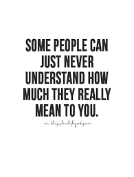 Sometimes Words Can T Express The Feelings In Your Heart And Even When You Tell Them They Ll Soulmate Quotes Quotes About Love And Relationships Life Quotes
