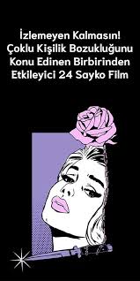 Izlemeyen Kalmasin Coklu Kisilik Bozuklugunu Konu Edinen Birbirinden Etkileyici 24 Sayko Film 2020 Film Kisilik Bozuklugu Kisilik