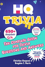 May 05, 2021 · take the currency quizzes and answer to: Hq Trivia The Complete Guide For Trivia Questions And Answers Hq Trivia Study Guide Book 1 Kindle Edition By Hargrave Christian Harris Brayden C Harris Christopher C Humor Entertainment Kindle
